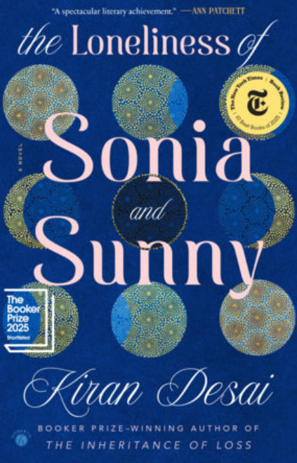 The Loneliness of Sonia and Sunny: A Novel