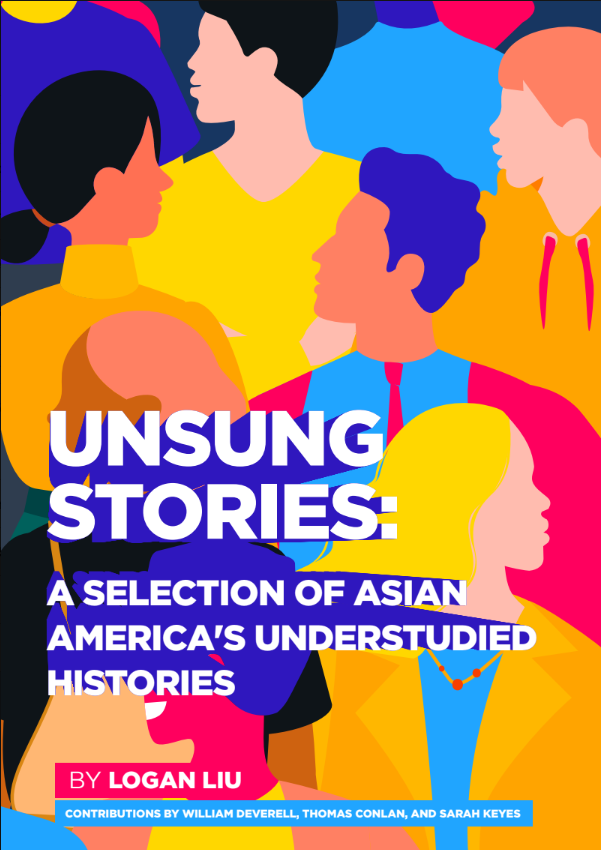 Unsung Stories: A Selection of Asian America’s Understudied Histories